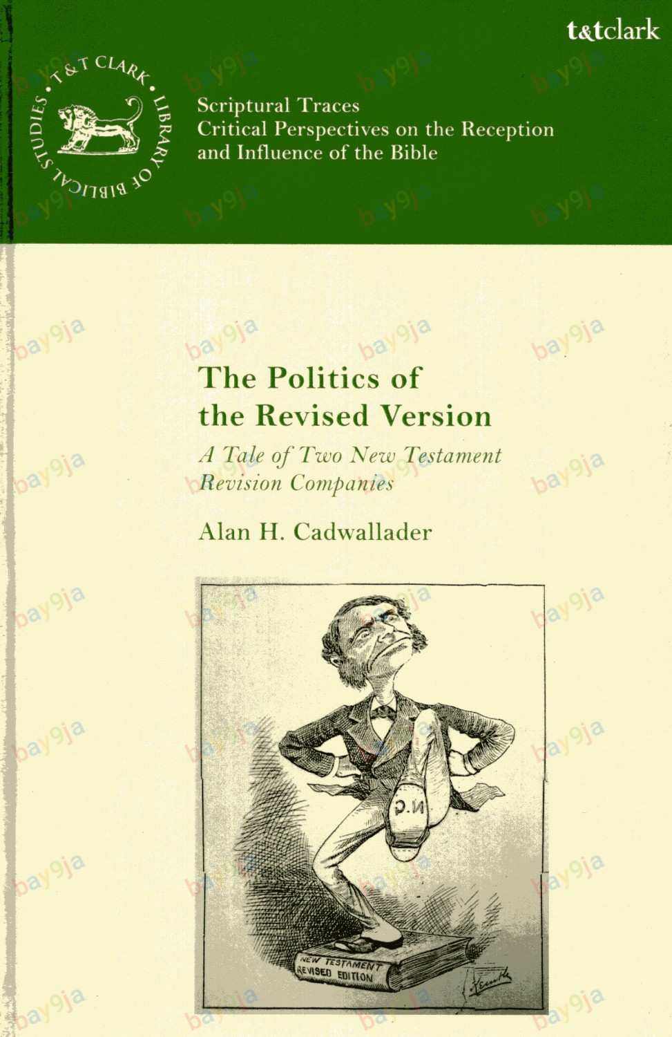 The Politics Of The Revised Version