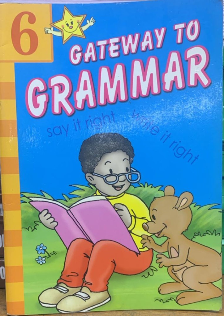Gateway to Grammar — Book 6