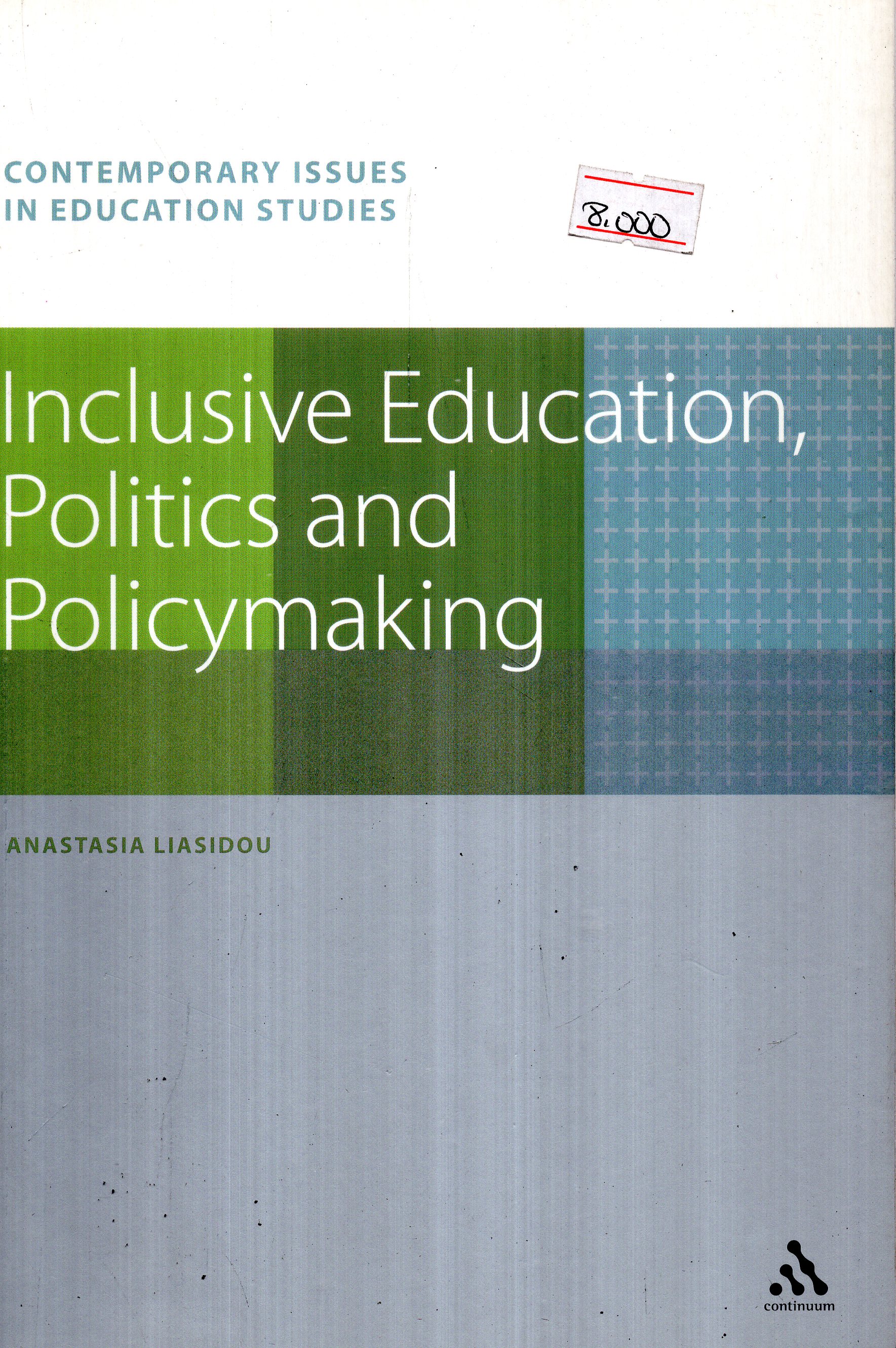 Inlusive Education,Politics And Policymaking
