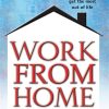 Work From Home: How to make money working from home