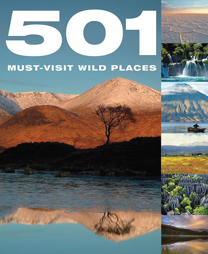 501 Must Visit Wild Places