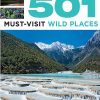 501 Must Visit Wild Places