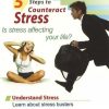 5 Steps To Counteract Stress