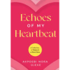 Echoes of my Heartbeat