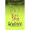 We Will Survive: Sickle Cell Poems and Prose