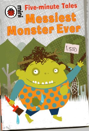 Messiest monster ever