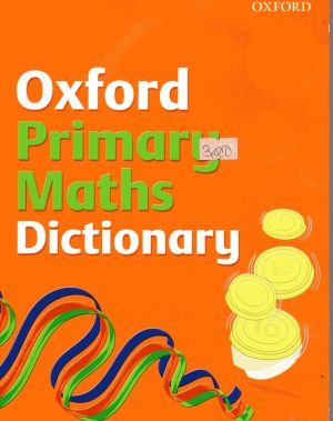 Oxford Primary Maths Dictionary