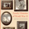 FAMILY HISTORIES OF WORLD WAR ii
