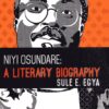 Niyi Osundare: A Literary Biography