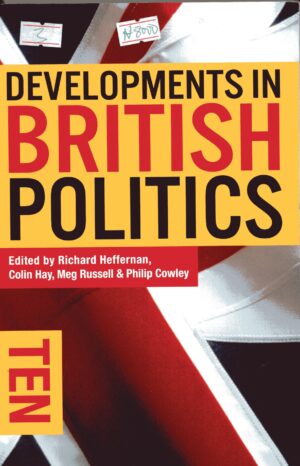 developments in brithish politics