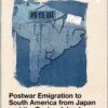 Postwear Emigration To South America From Japan And The Ryukyu Island