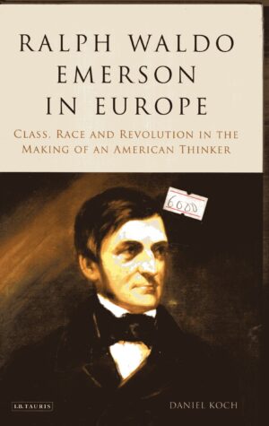 Ralph Waldo Emerson In Europe