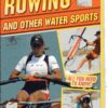 Rowing And Other Water Sports
