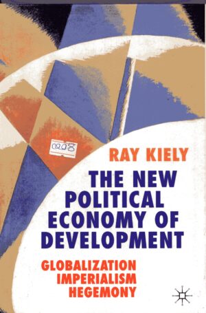 the new polttical economy of developmen