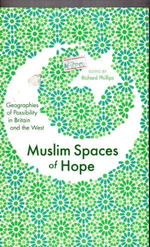 muslim spaces of hope