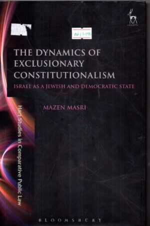 the dynamics of exclusionary constitutionalism